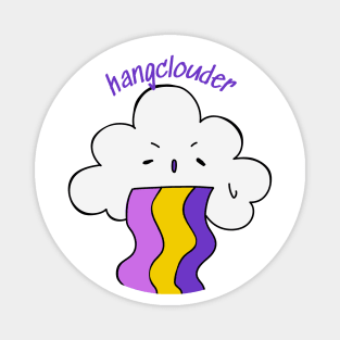 hangover cloud ==> hangclouder !!! Magnet